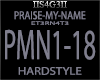 !S! - PRAISE-MY-NAME