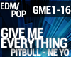 Pitbull - Give Me Every
