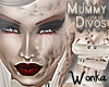 W° Mummy Diva .Skin