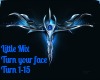 little mix -turn ur face