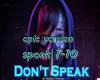 Epic - Don´t Speak