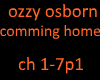 ozzy comming home p1