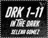 Selena G - In The Dark