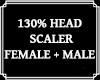 Head Scaler Unisex 130%