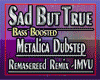 Sad But True -Metalica p