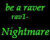 be a raver