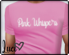 !L! Pink Whispers Mens