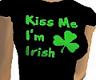 Kiss Me Im Irish Tee