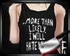 *A* Hate You Shirt