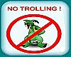 [CND]No Trolling Sign