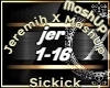 Jeremih X - Sickick Mash