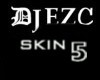(djezc) my skin 5