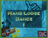 (D)Hang Loose Dance