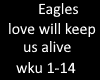Eagles love keep usalive