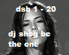 dj shog be the one