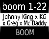 aL~JKingKgGregMcDadBoom~