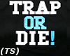 (TS) Black Trap Tee