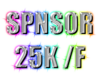 Sponsor 25K F