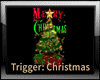 Christmas Tree Trigger