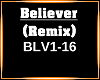 Believer Remix