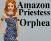 Amazon Priestess Orphea