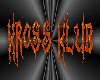 Kross Klub Logo Sign