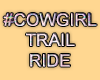 MA #CowGirlTrailRide
