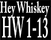 Hey Whiskey