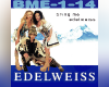 Remix Bring me Edelweiss