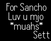 Sanchos *muahs*