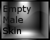Empty Male Skin