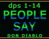 PEOPLE SAY