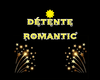 DÉTENTE ROMANTIC