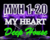 MY HEART -Deep House-