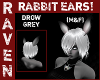 DROW GREY RABBIT EARS!