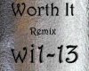 Worth It Remix