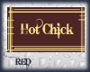 Hot Chick Tag