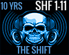 10 YEARS THE SHIFT SHF