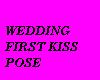WEDDING FIRST KISS POSE
