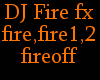 {LA} DJ Fire fx