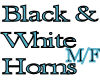 Black/White Horns M/F