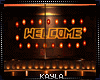 WELCOME BIENVENIDO