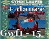 |AM|Cyndi Lauper + dance
