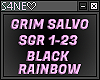 SGR-BLCK RAINBOW-GRIM SA