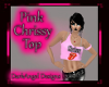 Pink Chrissy Shirt