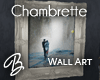 *B* Chambrette Wall Art