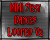 MIMI Dances Looped V2
