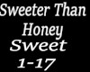 Sweeter Than Honey