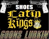 GL> Latin King Shoes