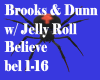 Believe w/Jelly Roll